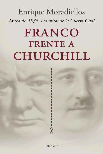FRANCO FRENTE A CHURCHILL (ATALAYA 215) | 9788483076934 | MORADIELLOS, ENRIQUE | Llibreria Aqualata | Comprar libros en catalán y castellano online | Comprar libros Igualada