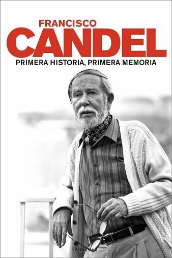 PRIMERA HISTORIA, PRIMERA MEMORIA (ATALAYA 230) | 9788483077221 | CANDEL. FRANCISCO | Llibreria Aqualata | Comprar llibres en català i castellà online | Comprar llibres Igualada
