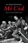 MI CID. NOTICIA DE RODRIGO DIAZ | 9788483077818 | RUIZ-DOMENEC, JOSE ENRIQUE | Llibreria Aqualata | Comprar libros en catalán y castellano online | Comprar libros Igualada