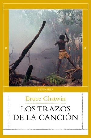 TRAZOS DE LA CANCION, LOS (GRAN ATALAYA VIII) | 9788483078037 | CHATWIN, BRUCE | Llibreria Aqualata | Comprar llibres en català i castellà online | Comprar llibres Igualada