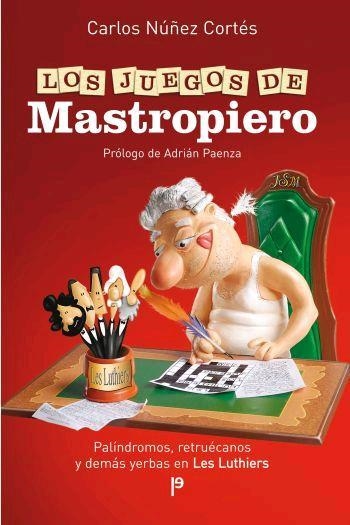 JUEGOS DE MASTROPIERO, LOS | 9788483078112 | NUÑEZ CORTES, CARLOS | Llibreria Aqualata | Comprar libros en catalán y castellano online | Comprar libros Igualada