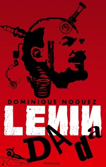 LENIN DADA | 9788483078532 | NOGUEZ, DOMINIQUE | Llibreria Aqualata | Comprar llibres en català i castellà online | Comprar llibres Igualada