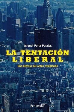 TENTACION LIBERAL, LA (ATALAYA 339) | 9788483078730 | PORTA PERALES, MIQUEL | Llibreria Aqualata | Comprar libros en catalán y castellano online | Comprar libros Igualada