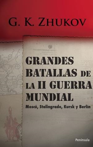 GRANDES BATALLAS DE LA II GUERRA MUNDIAL | 9788483078839 | ZHUKOV, G.K. | Llibreria Aqualata | Comprar llibres en català i castellà online | Comprar llibres Igualada