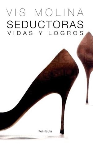 SEDUCTORAS : VIDAS Y LOGROS (ATALAYA 354) | 9788483078877 | MOLINA MORALES, MARIA VISITACION | Llibreria Aqualata | Comprar llibres en català i castellà online | Comprar llibres Igualada
