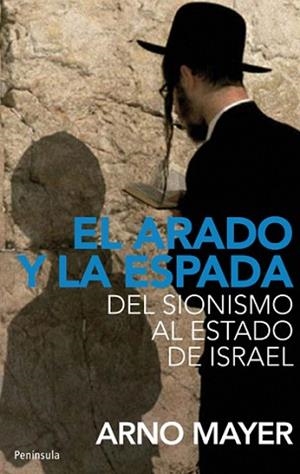 ARADO Y LA ESPADA, EL | 9788483079058 | MAYER, ARNO | Llibreria Aqualata | Comprar llibres en català i castellà online | Comprar llibres Igualada