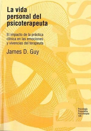 VIDA PERSONAL DEL PSICOTERAPEUTA, LA | 9788449301872 | GUY, JAMES D. | Llibreria Aqualata | Comprar libros en catalán y castellano online | Comprar libros Igualada