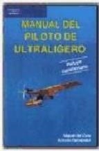 MANUAL DEL PILOTO DE ULTRALIGEROS | 9788428326414 | DEL CURA | Llibreria Aqualata | Comprar libros en catalán y castellano online | Comprar libros Igualada