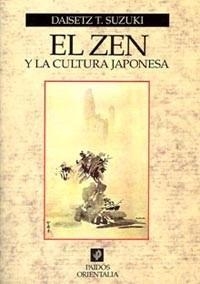 ZEN Y LA CULTURA JAPONESA, EL | 9788449302398 | SUZUKI, DAISETZ T. | Llibreria Aqualata | Comprar libros en catalán y castellano online | Comprar libros Igualada