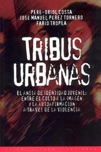 TRIBUS URBANAS | 9788449303043 | COSTA, PERE ORIOL | Llibreria Aqualata | Comprar libros en catalán y castellano online | Comprar libros Igualada