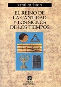 REINO DE LA CANTIDAD Y LOS SIGNOS DE LOS TIEMPOS,E | 9788449304194 | GUENON,RENE | Llibreria Aqualata | Comprar libros en catalán y castellano online | Comprar libros Igualada