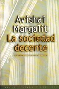 SOCIEDAD DECENTE, LA | 9788449304712 | MARGALIT, A. | Llibreria Aqualata | Comprar llibres en català i castellà online | Comprar llibres Igualada