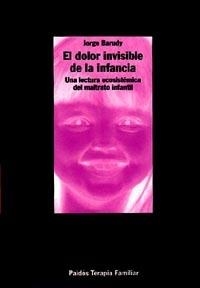 DOLOR INVISIBLE DE LA INFANCIA, EL | 9788449304941 | BARUDY, JORGE | Llibreria Aqualata | Comprar libros en catalán y castellano online | Comprar libros Igualada