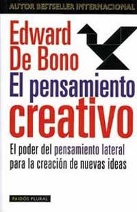 PENSAMIENTO CREATIVO, EL (PLURAL 7) | 9788449307133 | DE BONO, EDWAR | Llibreria Aqualata | Comprar libros en catalán y castellano online | Comprar libros Igualada