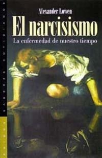 NARCISISMO, EL (SABERES COTIDIANOS 23) | 9788449308765 | LOWEN, ALEXANDER | Llibreria Aqualata | Comprar llibres en català i castellà online | Comprar llibres Igualada