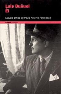 LUIS BUÑUEL, EL | 9788449310065 | PANANAGUA, PAULO ANTONIO | Llibreria Aqualata | Comprar libros en catalán y castellano online | Comprar libros Igualada