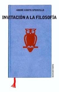 INVITACION A LA FILOSOFIA (CONTEXTOS, 74) | 9788449312229 | COMTE-SPONVILLE, ANDRE | Llibreria Aqualata | Comprar libros en catalán y castellano online | Comprar libros Igualada