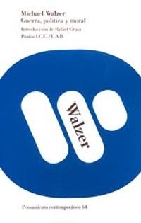 GUERRA, POLITICA Y MORAL | 9788449311673 | WALZER, M. | Llibreria Aqualata | Comprar libros en catalán y castellano online | Comprar libros Igualada