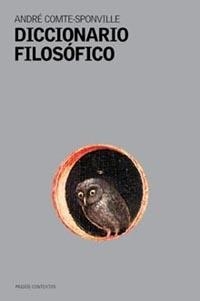 DICCIONARIO FILOSOFICO (CONTXTOS 85) | 9788449314087 | COMTE-SPONVILLE, ANDRE | Llibreria Aqualata | Comprar libros en catalán y castellano online | Comprar libros Igualada
