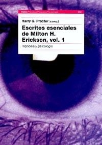 ESCRITOS ESENCIALES DE MILTON H. ERKSON VOL.I | 9788449310676 | PROCTER | Llibreria Aqualata | Comprar libros en catalán y castellano online | Comprar libros Igualada