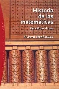 HISTORIA DE LAS MATEMATICAS  (ORIGENES 51) | 9788449317873 | MANKIEWICZ, RICHARD | Llibreria Aqualata | Comprar libros en catalán y castellano online | Comprar libros Igualada