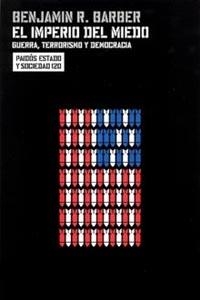 IMPERIO DEL MIEDO, EL (ESTADO Y SOCIEDAD 20) | 9788449315817 | BARBER, BENJAMIN | Llibreria Aqualata | Comprar libros en catalán y castellano online | Comprar libros Igualada