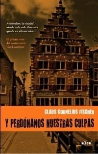 Y PERDONANOS NUESTRAS CULPAS | 9788449320316 | FISCHER, CLAUS | Llibreria Aqualata | Comprar libros en catalán y castellano online | Comprar libros Igualada