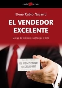 VENDEDOR EXCELENTE, EL | 9788449320125 | RUBIO NAVARRO, ELENA | Llibreria Aqualata | Comprar libros en catalán y castellano online | Comprar libros Igualada