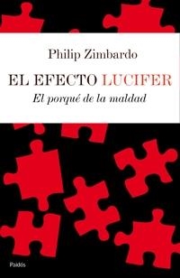 EFECTO LUCIFER, EL | 9788449320972 | ZIMBARDO, PHILIP | Llibreria Aqualata | Comprar libros en catalán y castellano online | Comprar libros Igualada