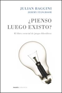 PIENSO LUEGO EXISTO? (CONTEXTOS 125) | 9788449321030 | BAGGINI, JULIAN / STANGROOM, JEREMY | Llibreria Aqualata | Comprar libros en catalán y castellano online | Comprar libros Igualada