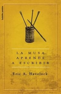 MUSA APRENDE A ESCRIBIR, LA (BOLSILLO 16) | 9788449321085 | HAVELOCK, ERIC A. | Llibreria Aqualata | Comprar libros en catalán y castellano online | Comprar libros Igualada