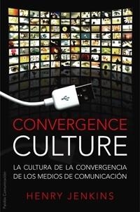 CONVERGENCE CULTURE (COMUNICACION) | 9788449321535 | JENKINS, HENRY | Llibreria Aqualata | Comprar libros en catalán y castellano online | Comprar libros Igualada