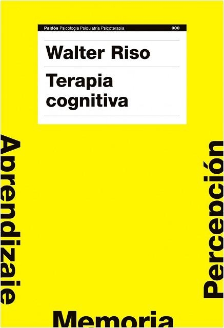 TERAPIA COGNITIVA (PSICOLOGIA PSIQUIATRIA PSICOTERAPIA 239) | 9788449321955 | RISO, WALTER | Llibreria Aqualata | Comprar libros en catalán y castellano online | Comprar libros Igualada