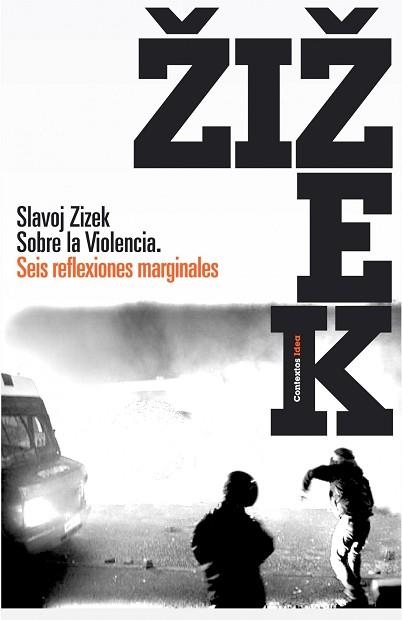 SOBRE LA VIOLENCIA. SEIS REFLEXIONES MARGINALES (CONTEXTOS) | 9788449322082 | ZIZEK, SLAVOJ | Llibreria Aqualata | Comprar libros en catalán y castellano online | Comprar libros Igualada