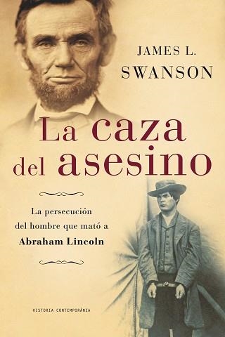 CAZA DEL ASESINO, LA. LA PERSECUCION DEL HOMBRE QUE MATO A | 9788449322129 | SWANSON, JAMES J. | Llibreria Aqualata | Comprar libros en catalán y castellano online | Comprar libros Igualada