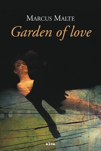 GARDEN OF LOVE (ALEA) | 9788449322150 | MALTE, MARCUS | Llibreria Aqualata | Comprar libros en catalán y castellano online | Comprar libros Igualada