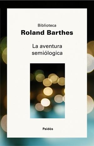 AVENTURA SEMIOLÓGICA, LA | 9788449322310 | BARTHES, ROLAND | Llibreria Aqualata | Comprar llibres en català i castellà online | Comprar llibres Igualada