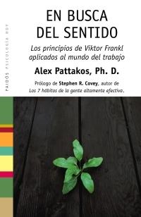 EN BUSCA DEL SENTIDO | 9788449322143 | PATTAKOS, ALEX | Llibreria Aqualata | Comprar libros en catalán y castellano online | Comprar libros Igualada