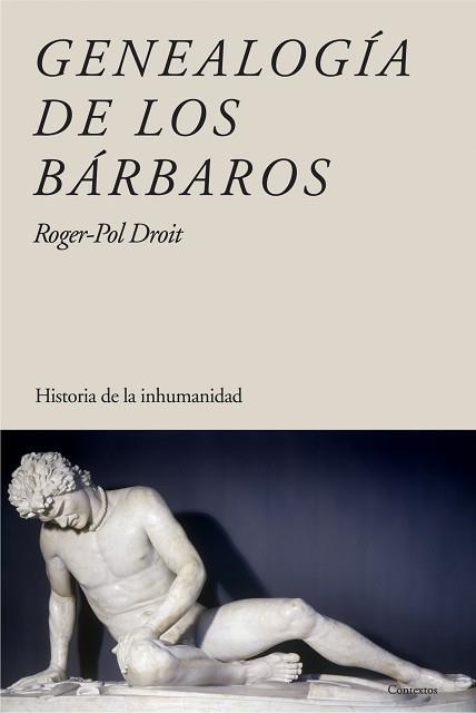 GENEALOGIA DE LOS BARBAROS | 9788449322648 | DROIT, ROGER-POL | Llibreria Aqualata | Comprar libros en catalán y castellano online | Comprar libros Igualada