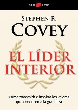 LIDER INTERIOR, EL | 9788449322709 | COVEY, STEPHEN R. | Llibreria Aqualata | Comprar llibres en català i castellà online | Comprar llibres Igualada