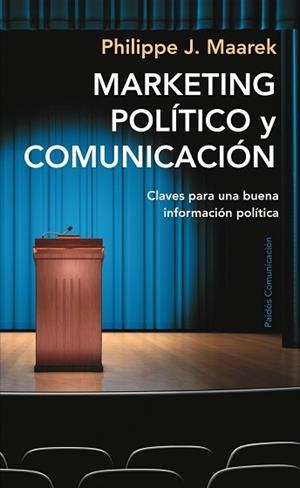 MARKETING POLITICO Y COMUNICACION | 9788449322617 | J. MAAREK, PHILIPPE | Llibreria Aqualata | Comprar libros en catalán y castellano online | Comprar libros Igualada