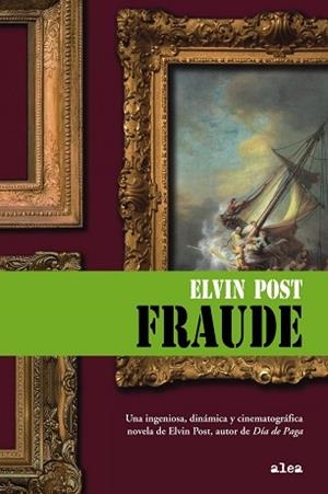 FRAUDE (ALEA) | 9788449322761 | POST, ELVIN | Llibreria Aqualata | Comprar libros en catalán y castellano online | Comprar libros Igualada