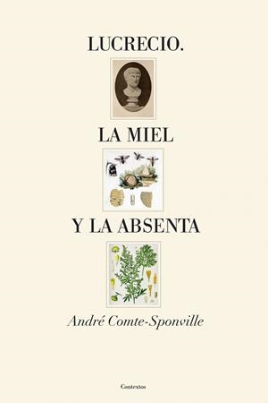 LUCRECIO. LA MIEL Y LA ABSENTA | 9788449322822 | COMTE SPONVILLE, ANDRE | Llibreria Aqualata | Comprar llibres en català i castellà online | Comprar llibres Igualada