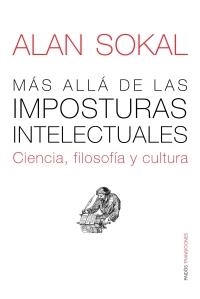 MAS ALLA DE IMPOSTURAS INTELECTUALES | 9788449323140 | SOKAL, ALAN | Llibreria Aqualata | Comprar llibres en català i castellà online | Comprar llibres Igualada