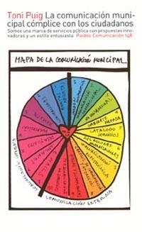COMUNICACION MUNICIPAL COMPLICE CON LOS CIUDADANOS, LA | 9788449314490 | PUIG, TONI | Llibreria Aqualata | Comprar libros en catalán y castellano online | Comprar libros Igualada