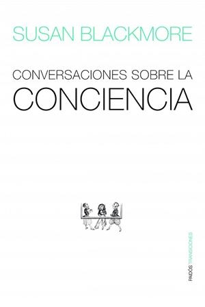 CONVERSACIONES SOBRE LA CONCIENCIA | 9788449323430 | BLACKMORE, SUSAN | Llibreria Aqualata | Comprar llibres en català i castellà online | Comprar llibres Igualada