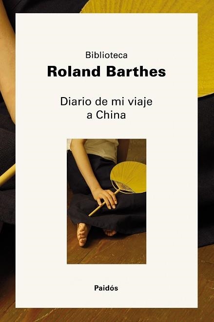 DIARIO DE MI VIAJE A CHINA | 9788449323638 | BARTHES, ROLAND | Llibreria Aqualata | Comprar libros en catalán y castellano online | Comprar libros Igualada