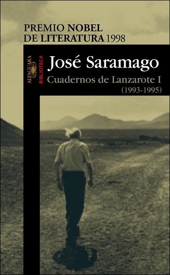 CUADERNOS DE LANZAROTE I (1993-1995) (BIB. JOSE SARAMAGO) | 9788420443065 | SARAMAGO, JOSE | Llibreria Aqualata | Comprar llibres en català i castellà online | Comprar llibres Igualada