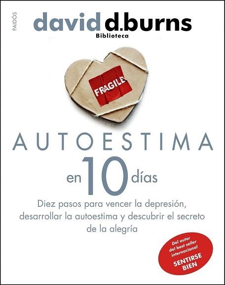 AUTOESTIMA EN 10 DIAS. 10 PASOS PARA VENCER LA DEPRESION, DE | 9788449324048 | BURNS, DAVID D. | Llibreria Aqualata | Comprar llibres en català i castellà online | Comprar llibres Igualada
