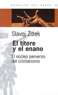 TITERE Y EL ENANO, EL | 9789501265460 | ZIZEK, SLAVOJ | Llibreria Aqualata | Comprar libros en catalán y castellano online | Comprar libros Igualada